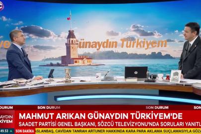 SAADET PARTİSİ GENEL BAŞKANI MAHMUT ARIKAN: “TBMM Mİ BÜYÜK, MEHMET UÇUM MU?”